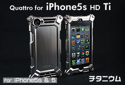 Quattro for iPhone5 HD Ti 